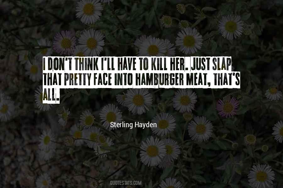 Sterling Hayden Quotes #157003