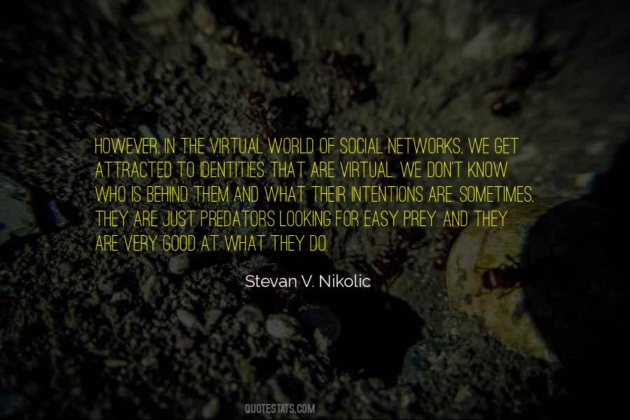 Stevan V. Nikolic Quotes #69294