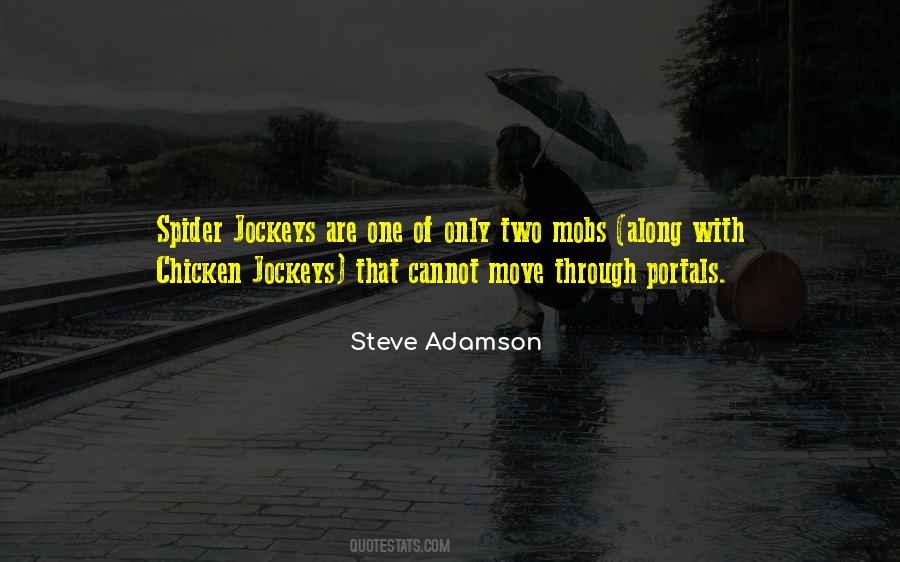 Steve Adamson Quotes #329027