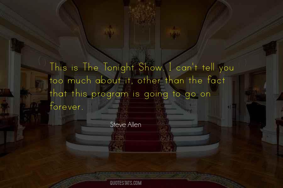 Steve Allen Quotes #1618576