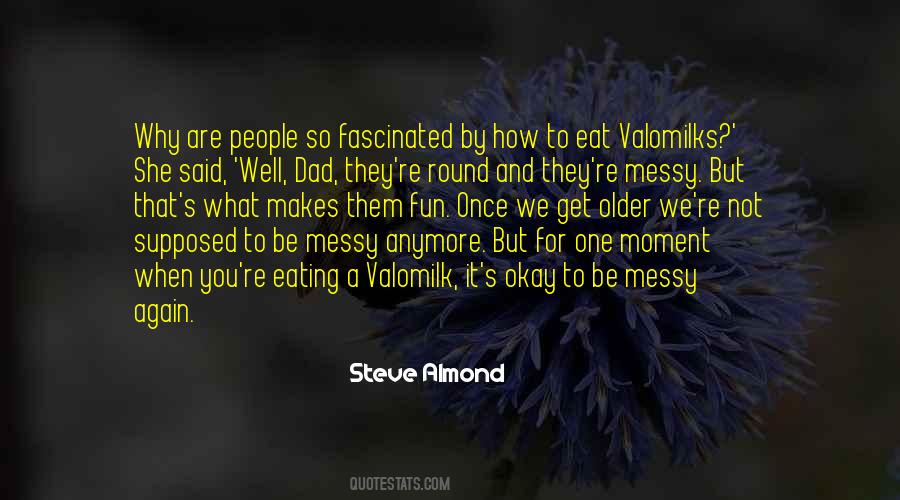 Steve Almond Quotes #1099899