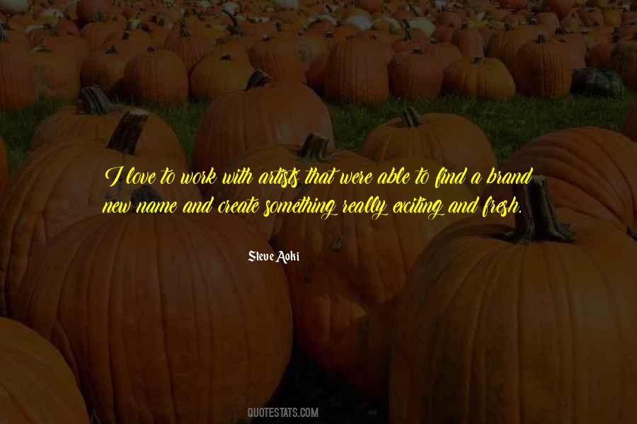 Steve Aoki Quotes #1020475