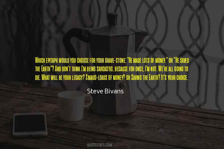 Steve Bivans Quotes #829727