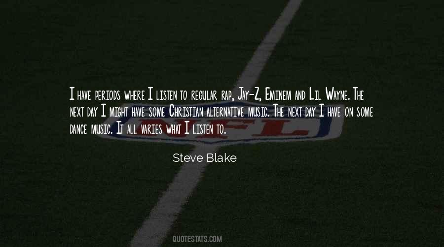 Steve Blake Quotes #1689557