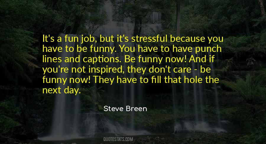 Steve Breen Quotes #1670286