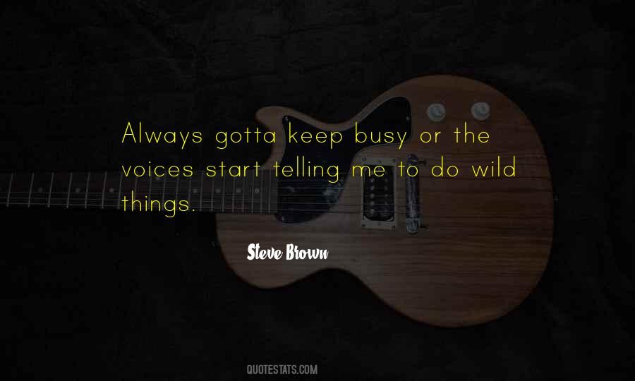 Steve Brown Quotes #1092123