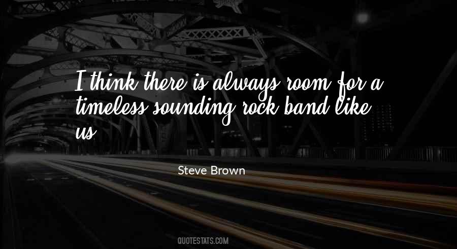 Steve Brown Quotes #1321888