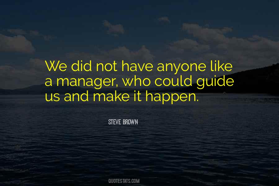 Steve Brown Quotes #807911