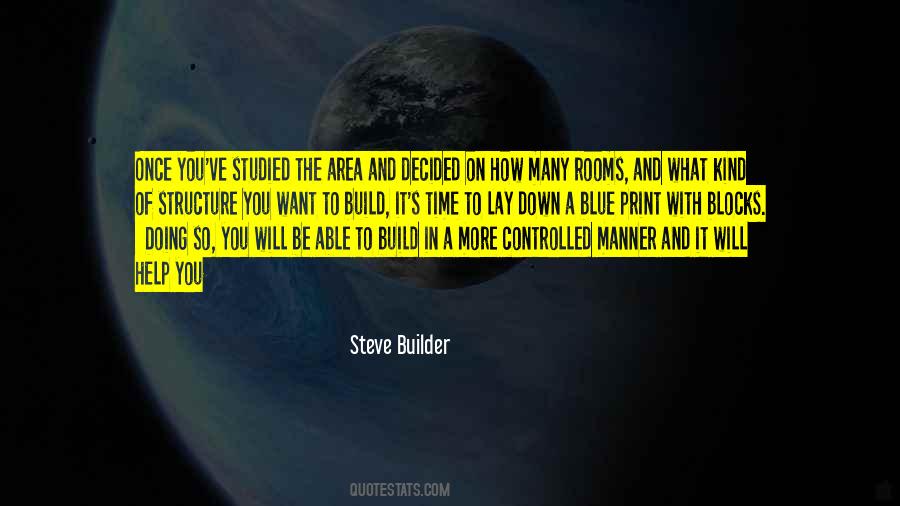 Steve Builder Quotes #437234