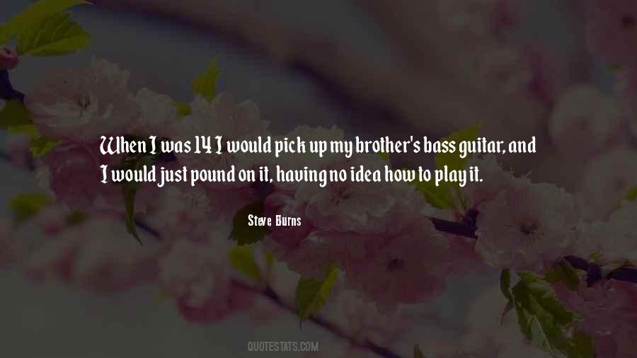 Steve Burns Quotes #1741738