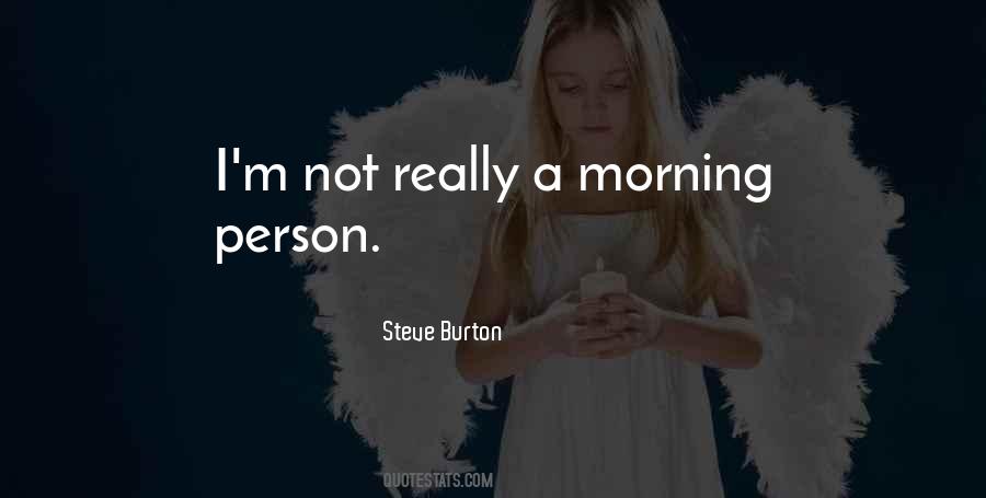 Steve Burton Quotes #1484435