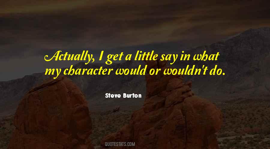 Steve Burton Quotes #1497878