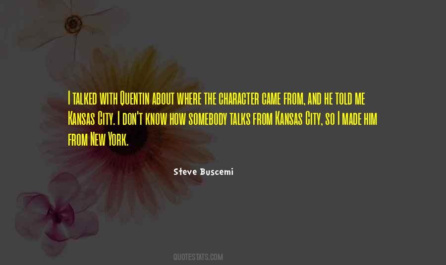 Steve Buscemi Quotes #1193268