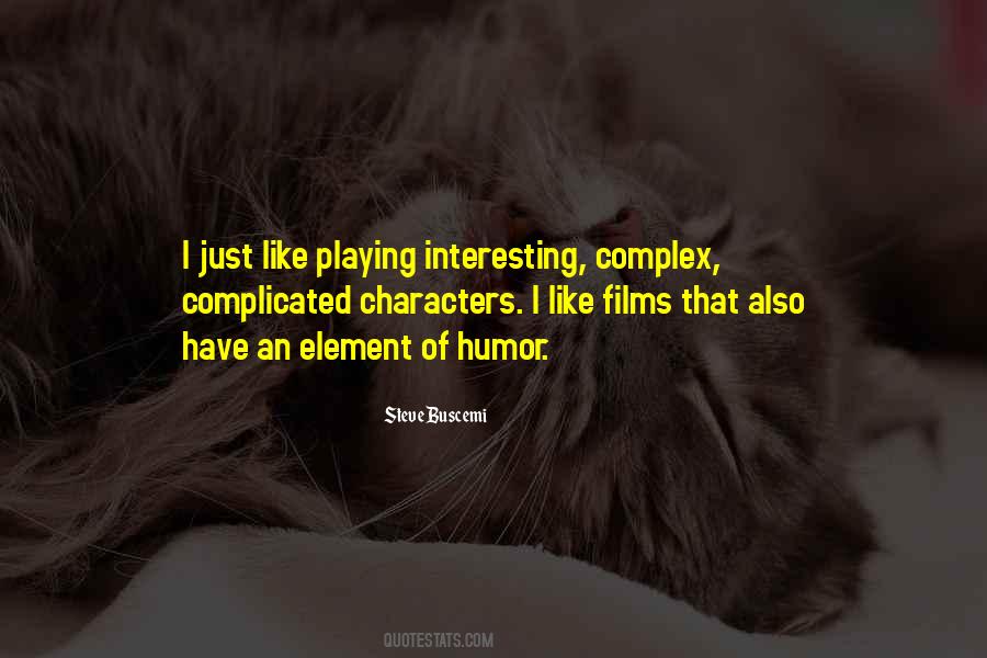 Steve Buscemi Quotes #1335570