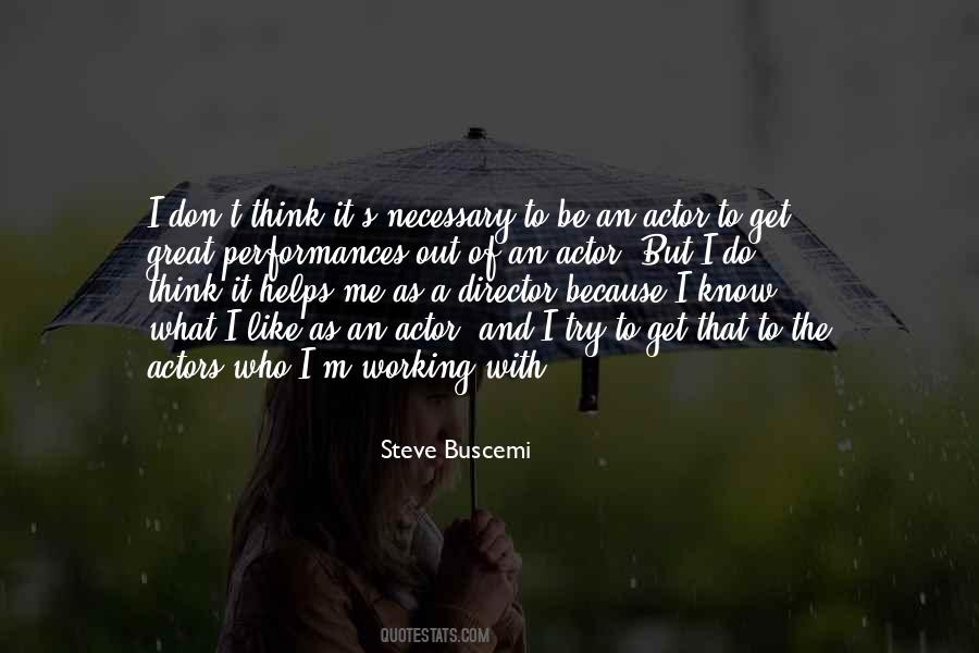 Steve Buscemi Quotes #763093