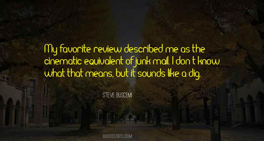 Steve Buscemi Quotes #863602