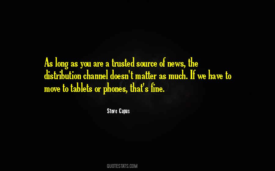Steve Capus Quotes #1687866