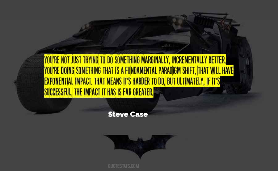 Steve Case Quotes #1014292