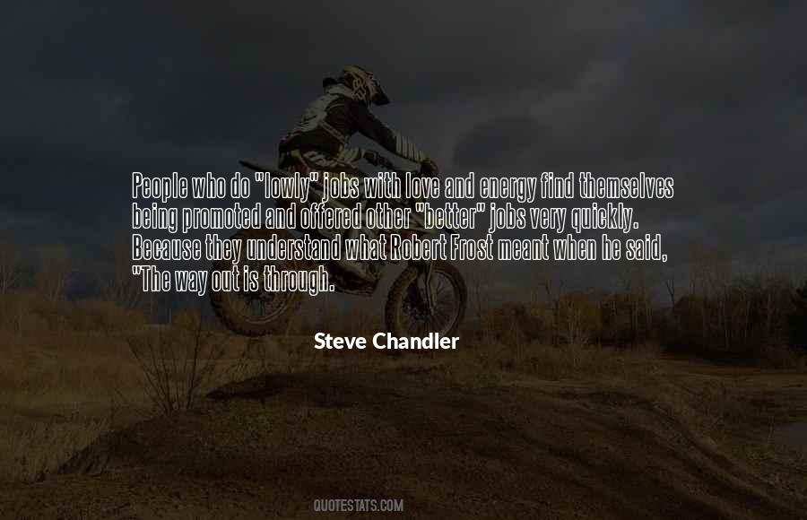 Steve Chandler Quotes #505716