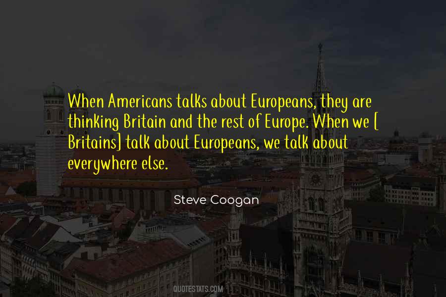 Steve Coogan Quotes #1311430