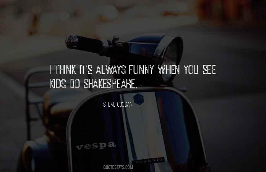 Steve Coogan Quotes #1878551