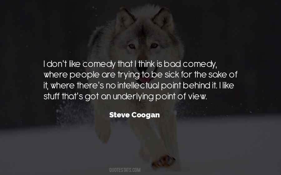 Steve Coogan Quotes #500429