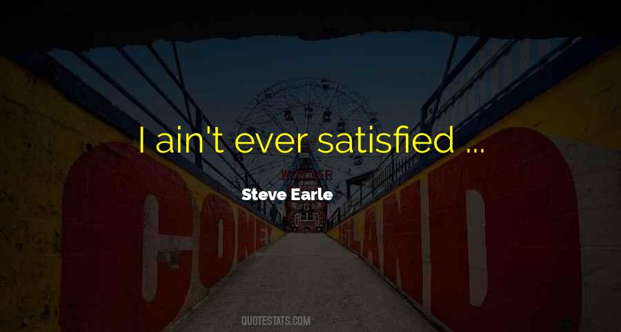 Steve Earle Quotes #1322628