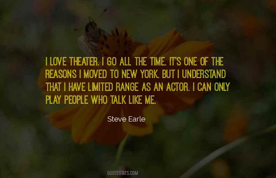 Steve Earle Quotes #1820932