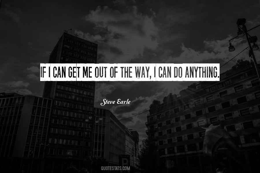 Steve Earle Quotes #963605