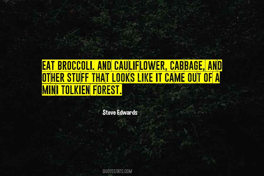 Steve Edwards Quotes #1370826 Steve Edwards Quotes #1370826