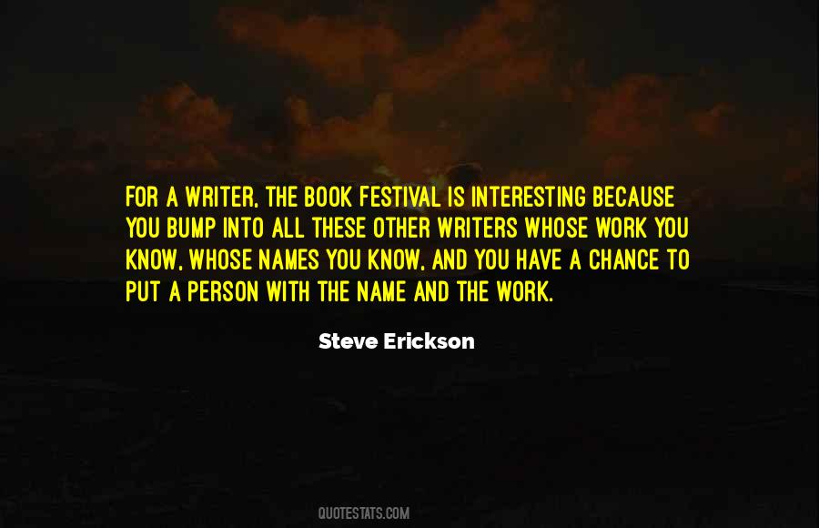 Steve Erickson Quotes #1182833