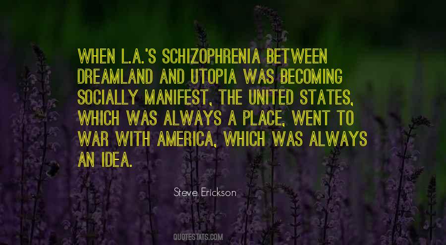 Steve Erickson Quotes #1371455