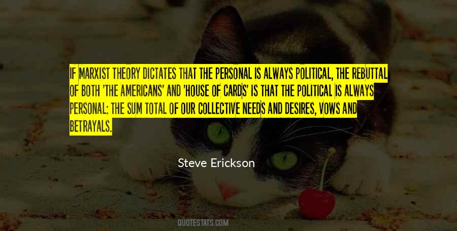 Steve Erickson Quotes #835311