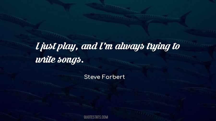 Steve Forbert Quotes #470821