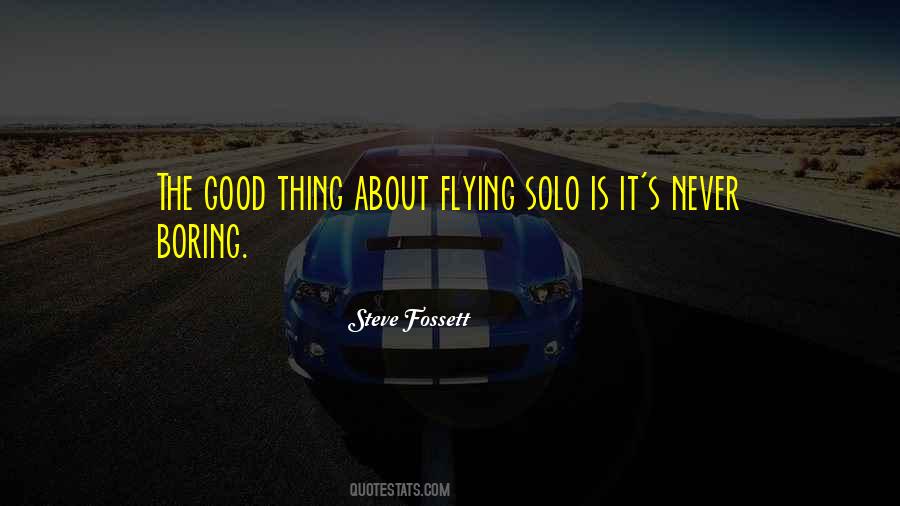 Steve Fossett Quotes #1743362