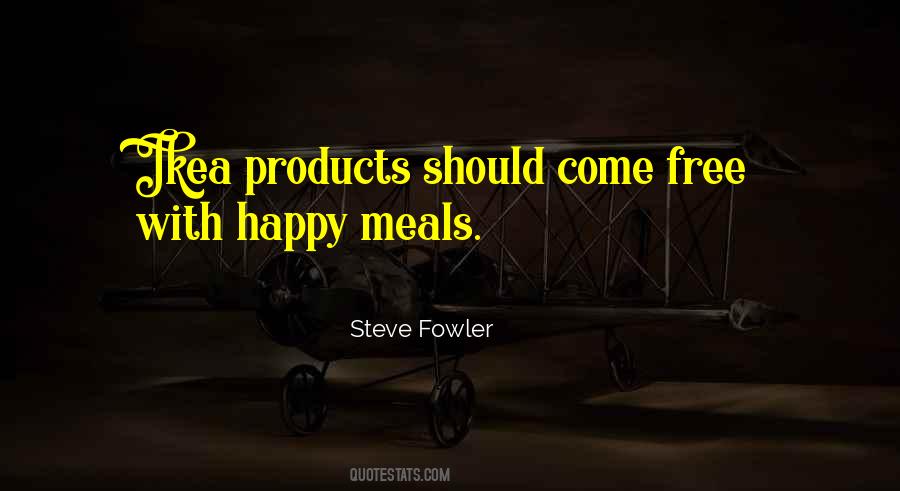 Steve Fowler Quotes #275779
