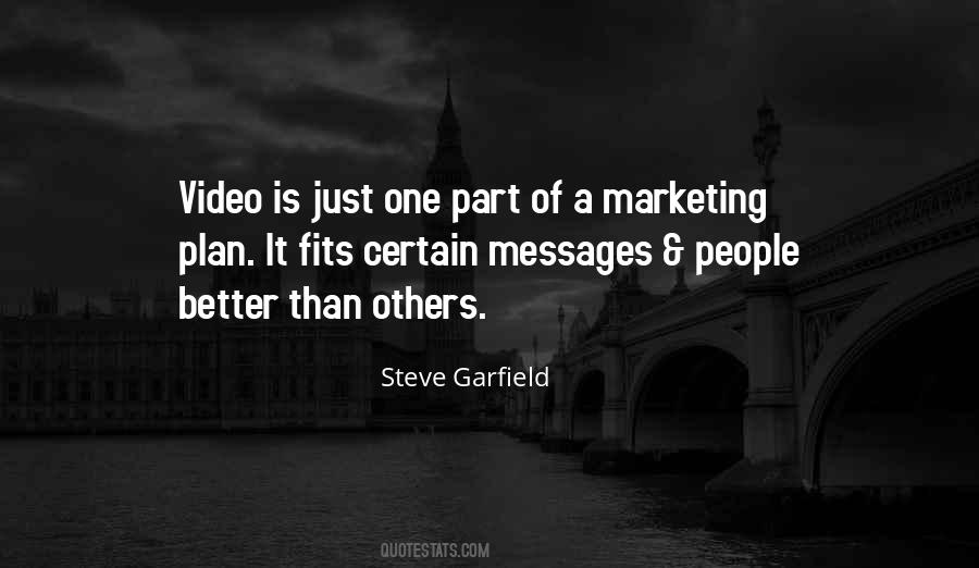Steve Garfield Quotes #1257995