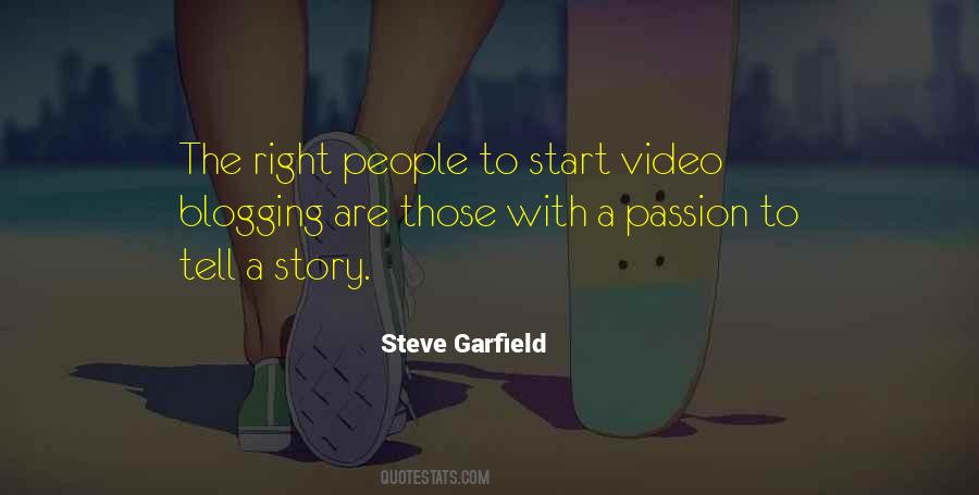 Steve Garfield Quotes #213872