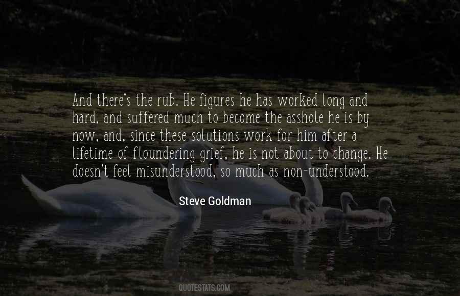 Steve Goldman Quotes #266258