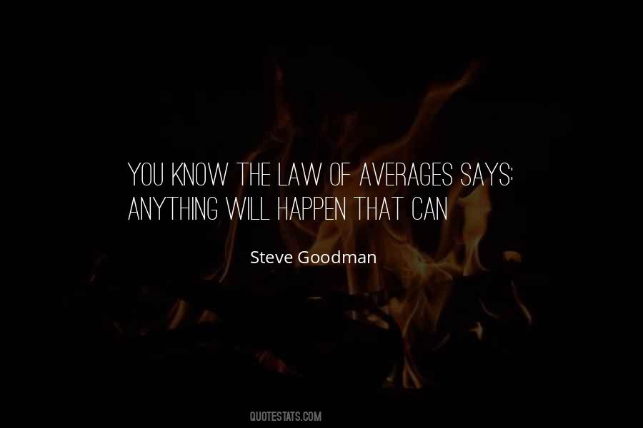 Steve Goodman Quotes #854982