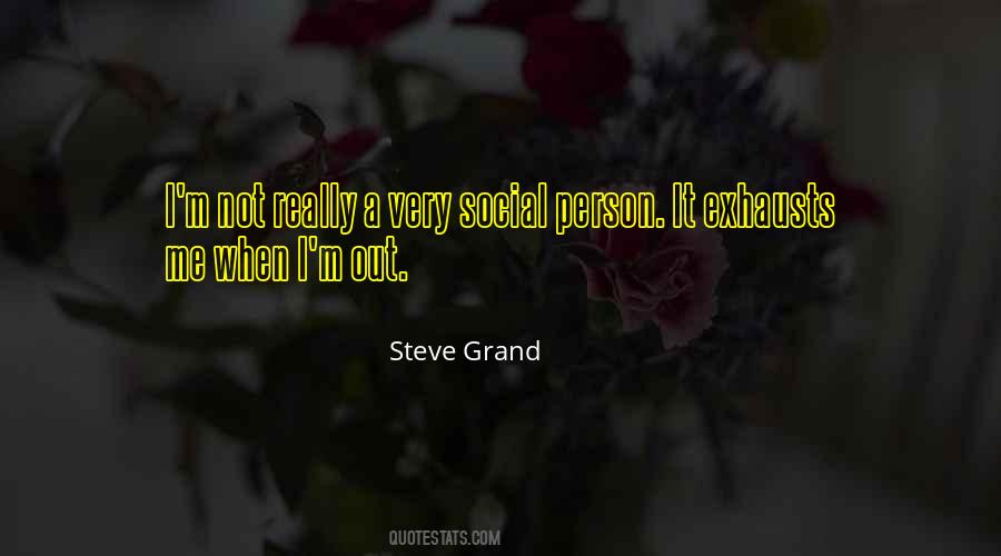 Steve Grand Quotes #441124