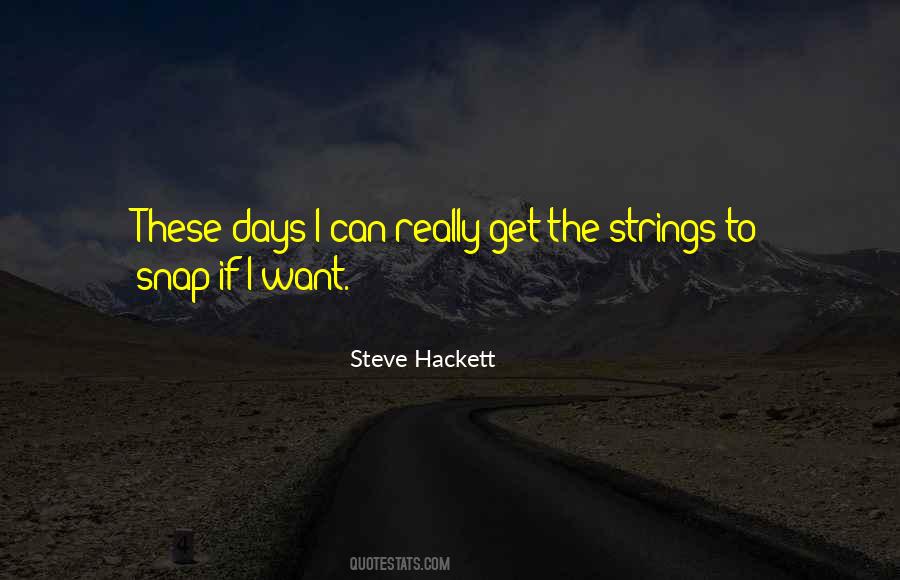 Steve Hackett Quotes #1569193
