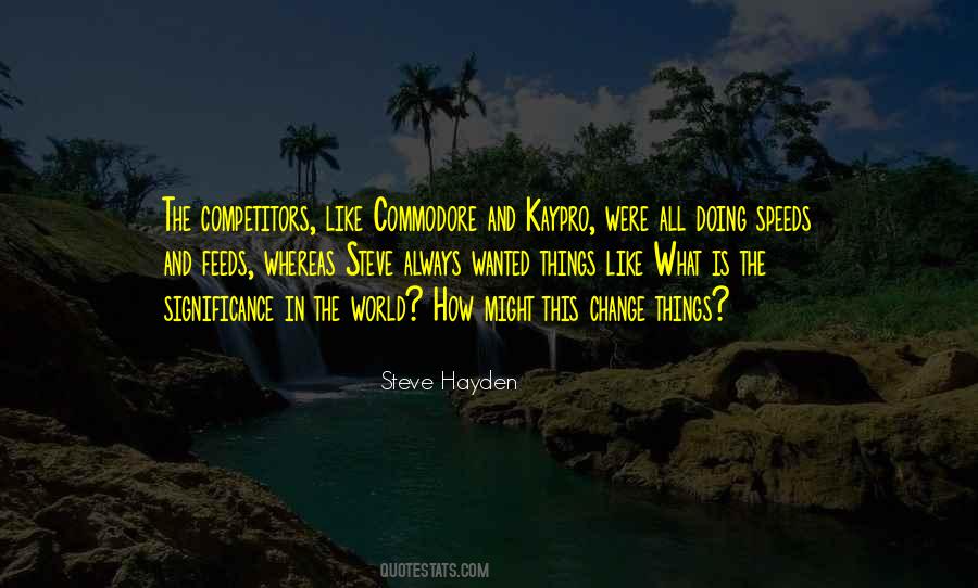 Steve Hayden Quotes #848496