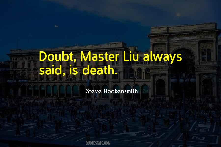 Steve Hockensmith Quotes #461603