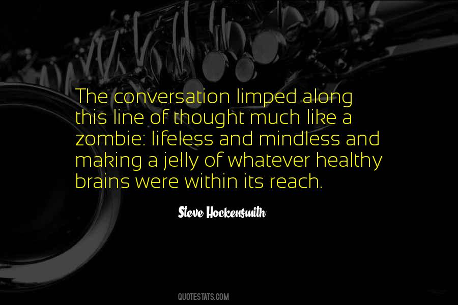 Steve Hockensmith Quotes #697993