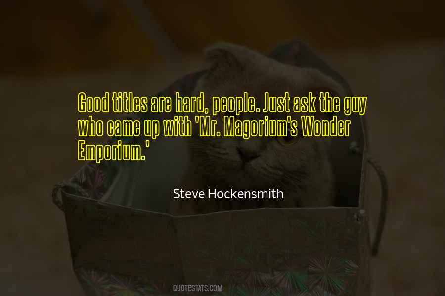 Steve Hockensmith Quotes #757689
