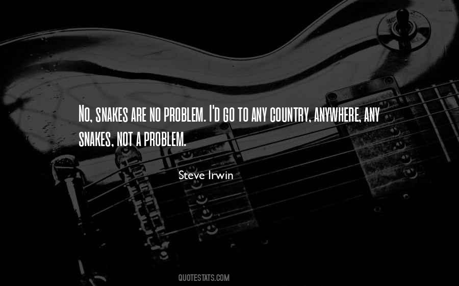 Steve Irwin Quotes #1112122