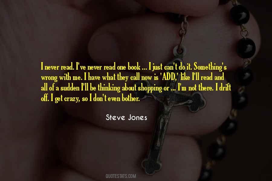 Steve Jones Quotes #1068076