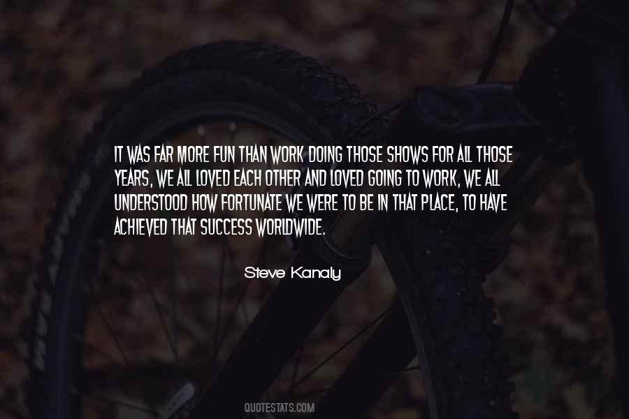Steve Kanaly Quotes #1207318