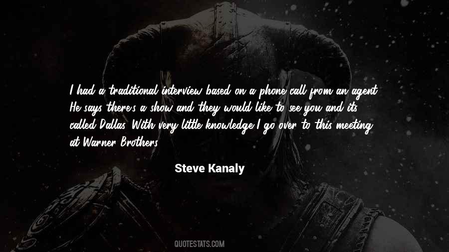 Steve Kanaly Quotes #872574